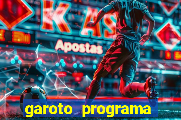 garoto programa zona leste